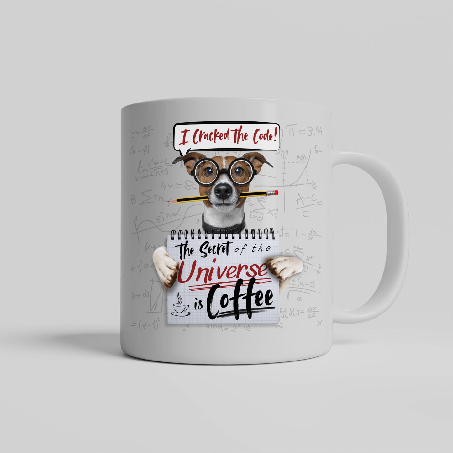 I Cracked The Code: Secret Of The Universe is Coffee - Funny Coffee Mug with cute dog wearing glasses