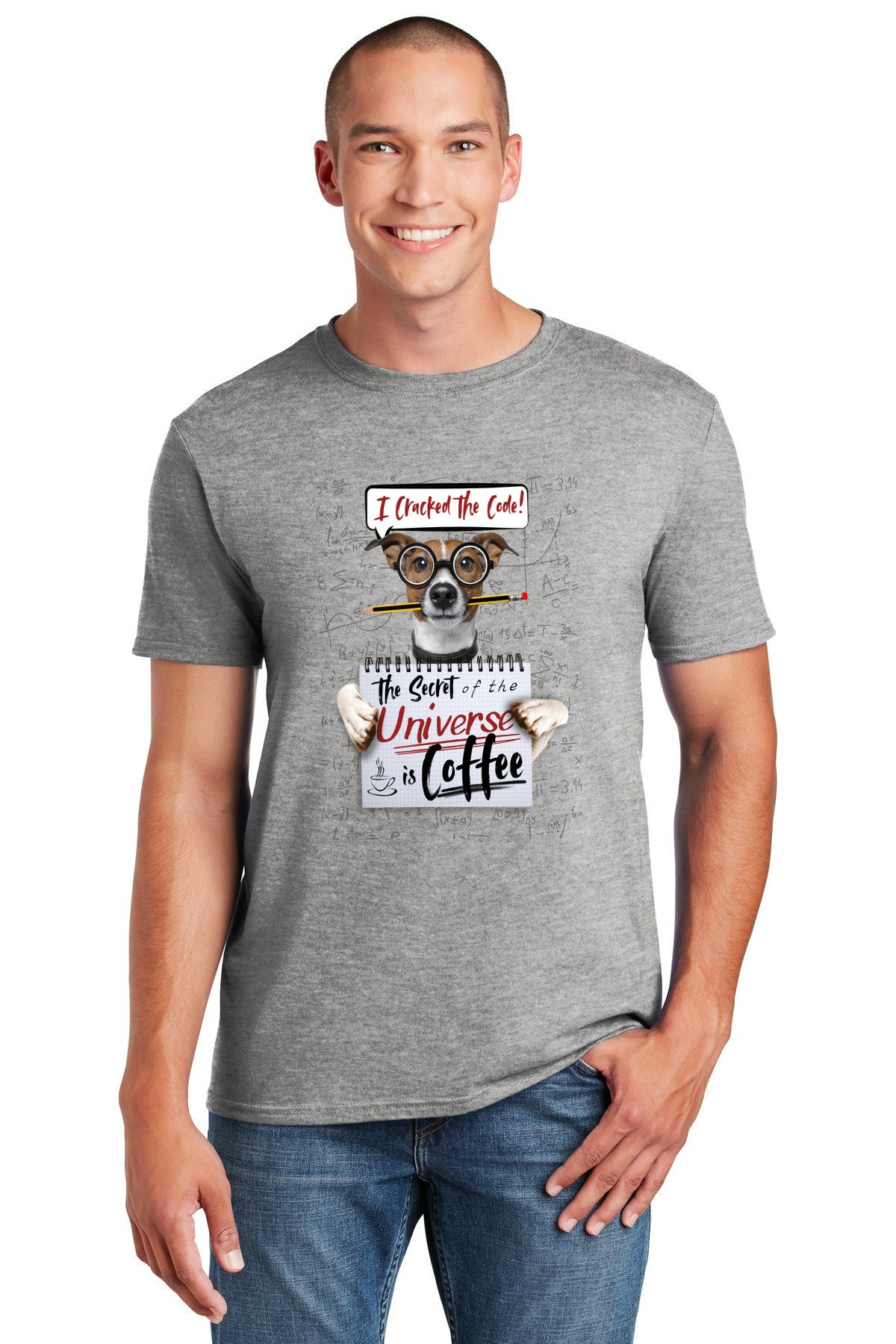 I Cracked The Code: Secret Of The Universe is Coffee - Funny T-Shirt with cute dog wearing glasses