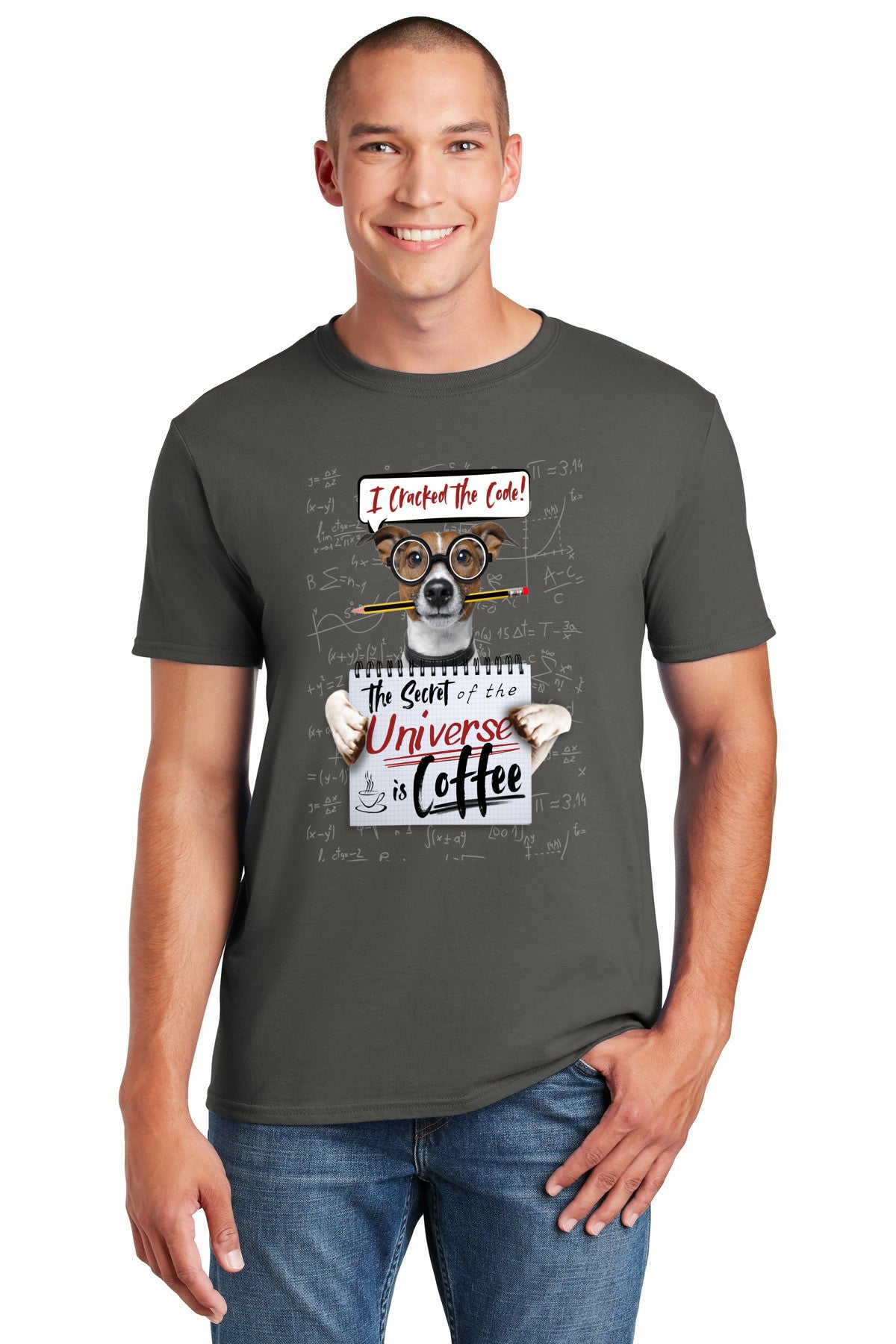 I Cracked The Code: Secret Of The Universe is Coffee - Funny T-Shirt with cute dog wearing glasses