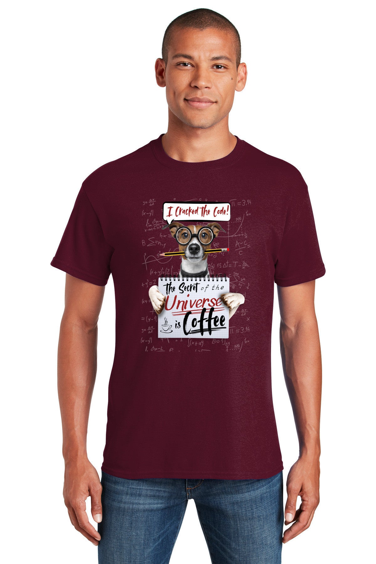 I Cracked The Code: Secret Of The Universe is Coffee - Funny T-Shirt with cute dog wearing glasses