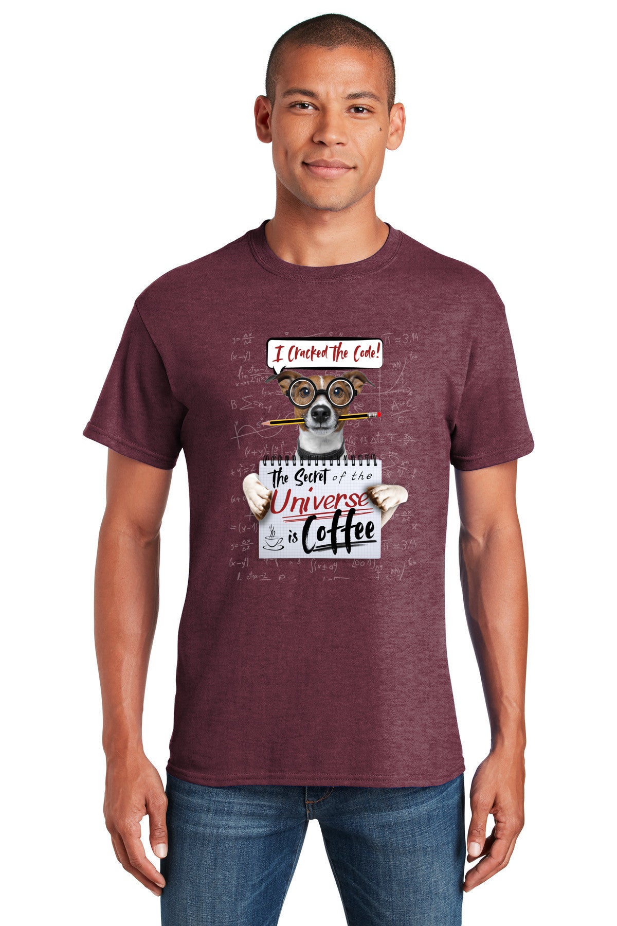 I Cracked The Code: Secret Of The Universe is Coffee - Funny T-Shirt with cute dog wearing glasses