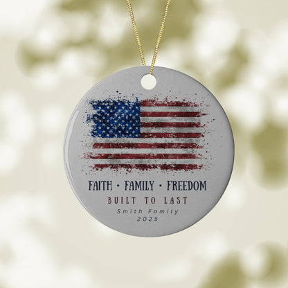 Personalized American Flag Christmas Ornament – Faith Family Freedom Edition - Add Any Family Name