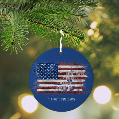 Personalized Patriotic Ornament – Liberty Stands Edition - Add Any Family Name